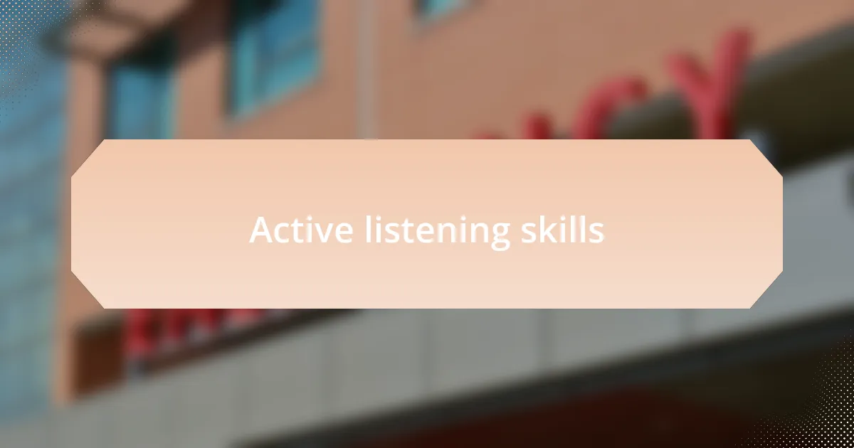 Active listening skills