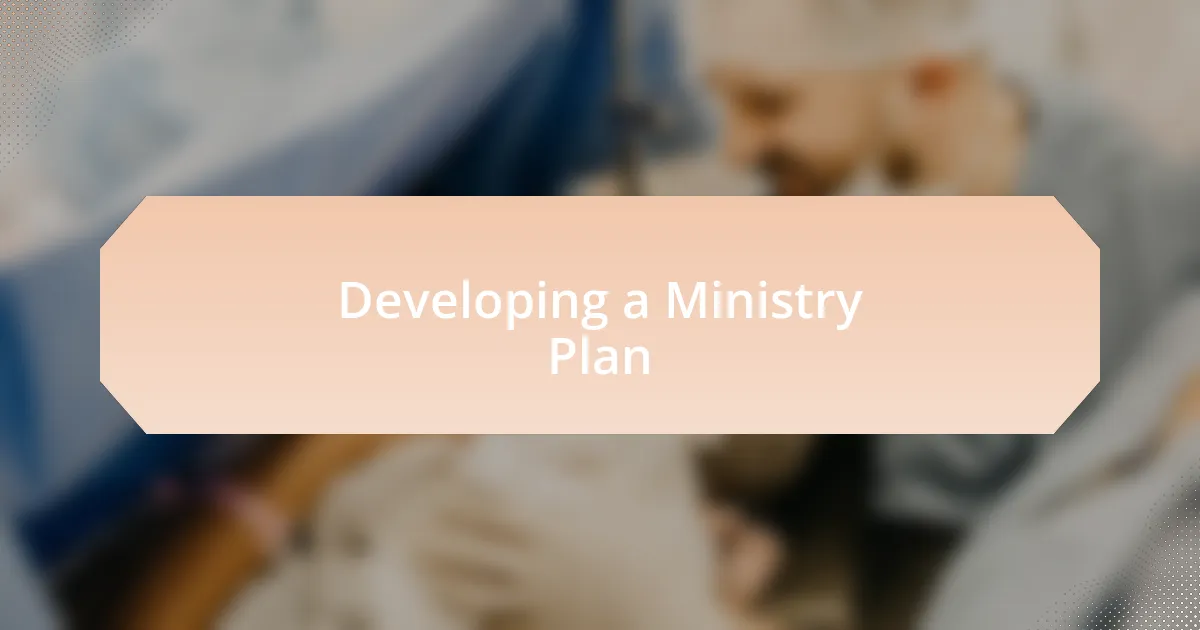 Developing a Ministry Plan