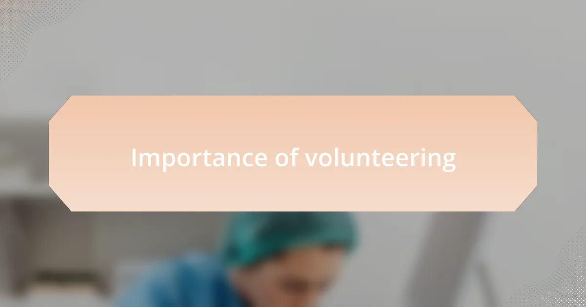 Importance of volunteering