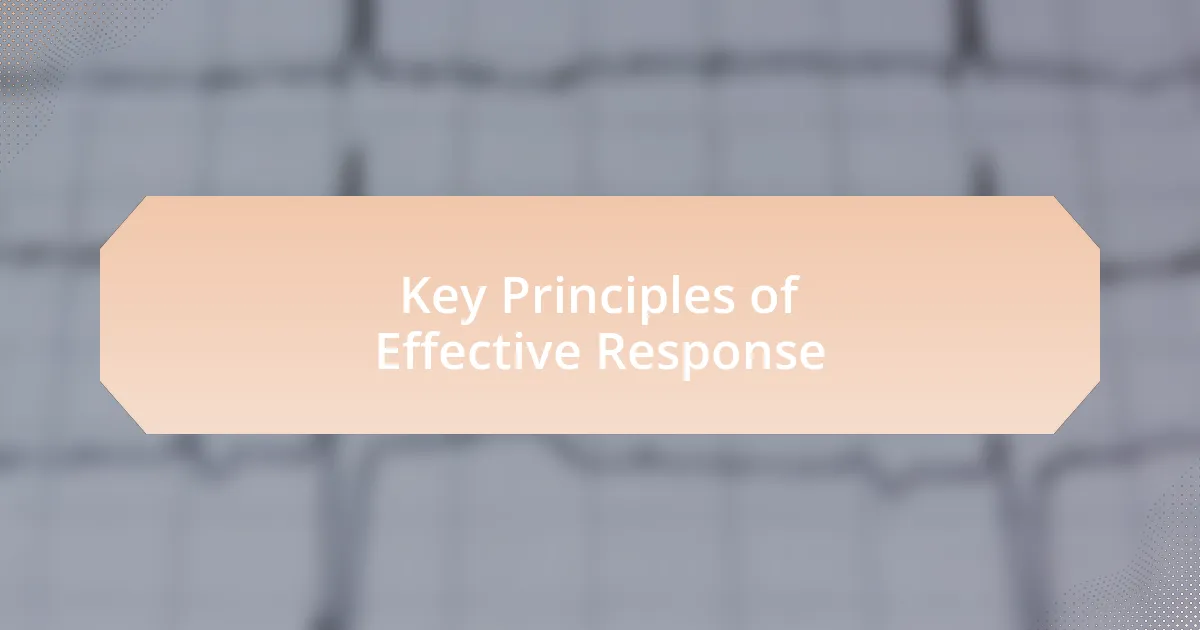 Key Principles of Effective Response