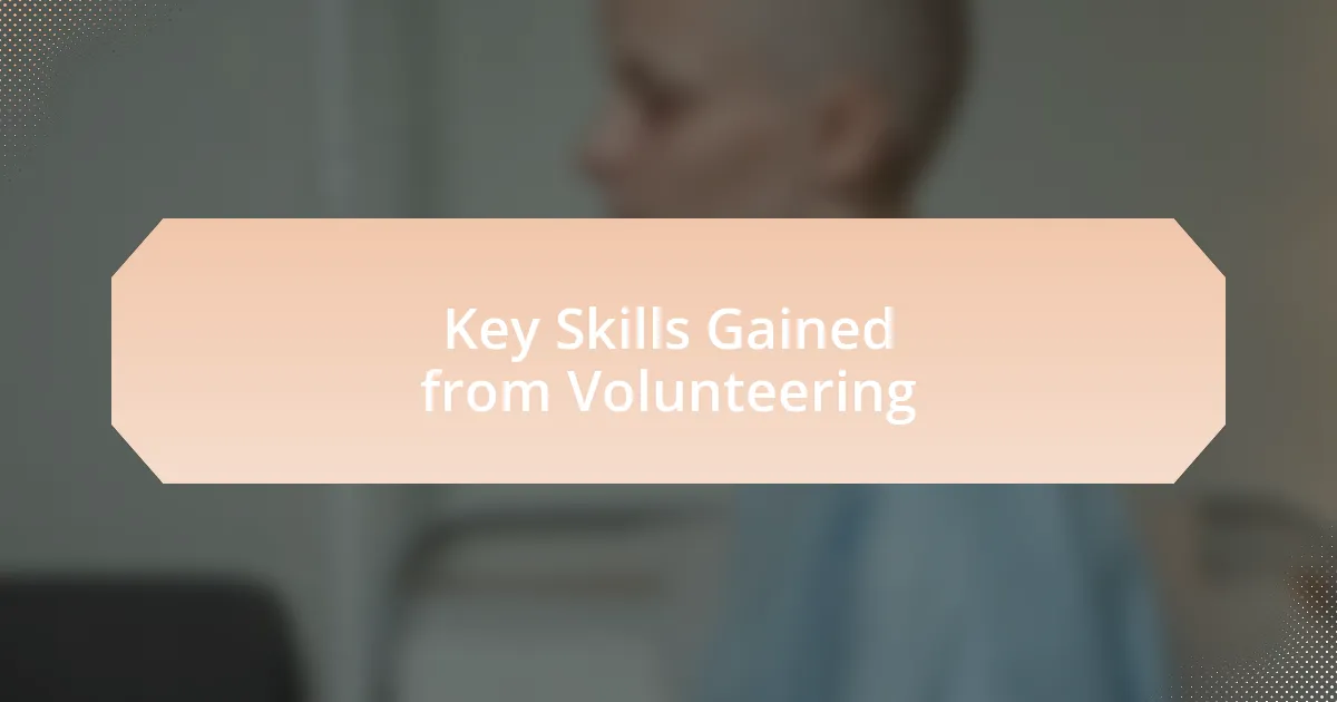 Key Skills Gained from Volunteering