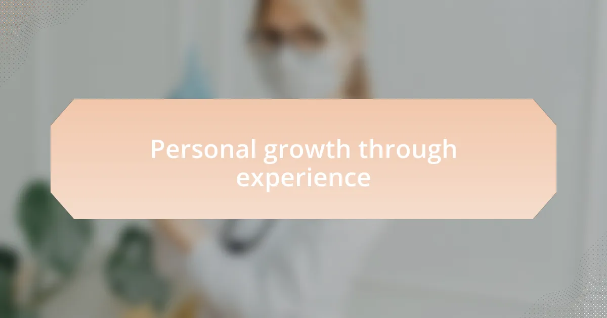 Personal growth through experience