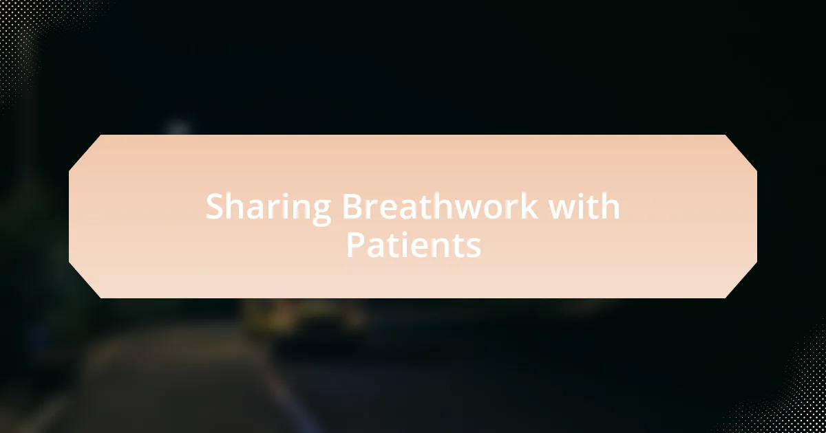 Sharing Breathwork with Patients