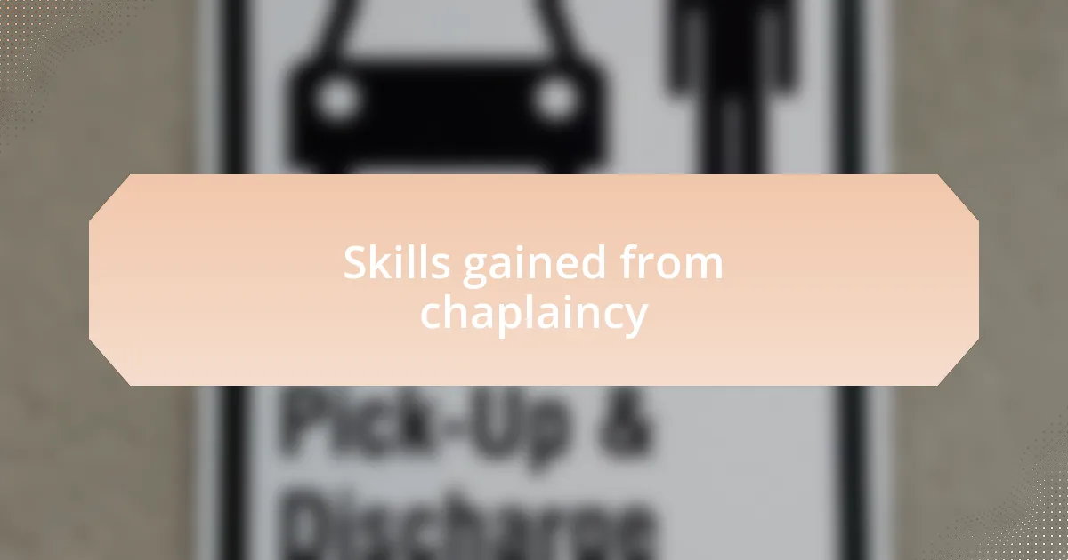 Skills gained from chaplaincy