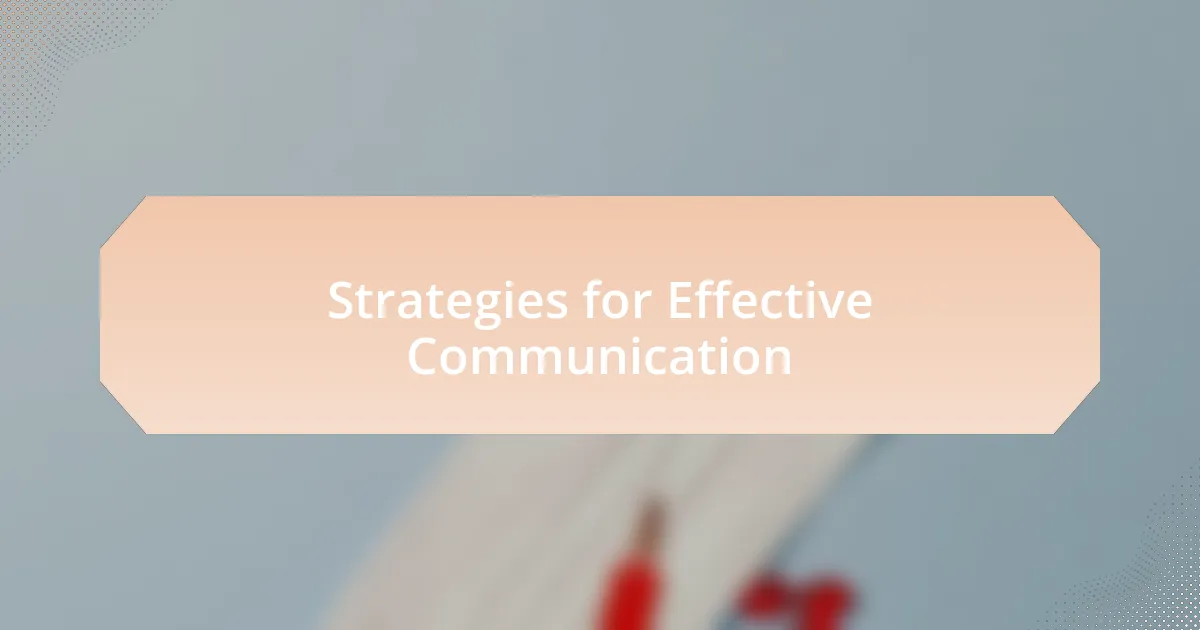 Strategies for Effective Communication